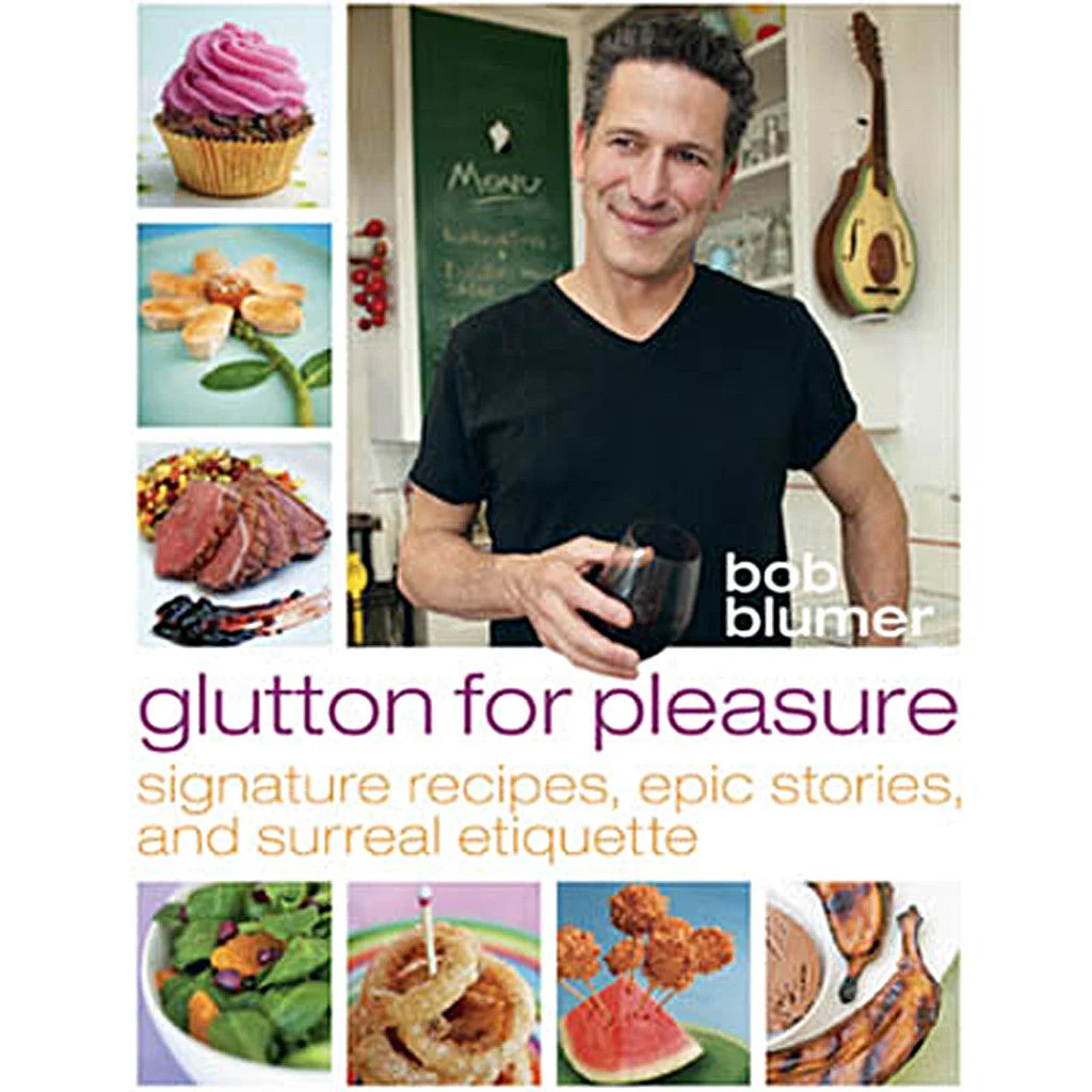 Glutton for Pleasure by Bob Blumer - Personally Signed Copy